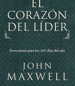 El corazón del líder (John C. Maxwell)