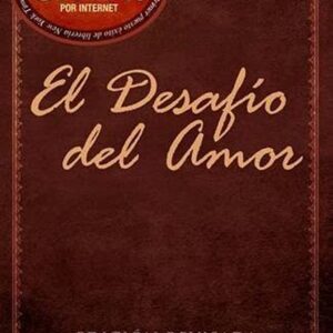 El desafío del amor (Stephen y Alex Kendrick)