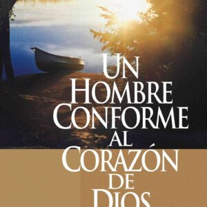 Un hombre conforme al corazón de Dios (Jim George)
