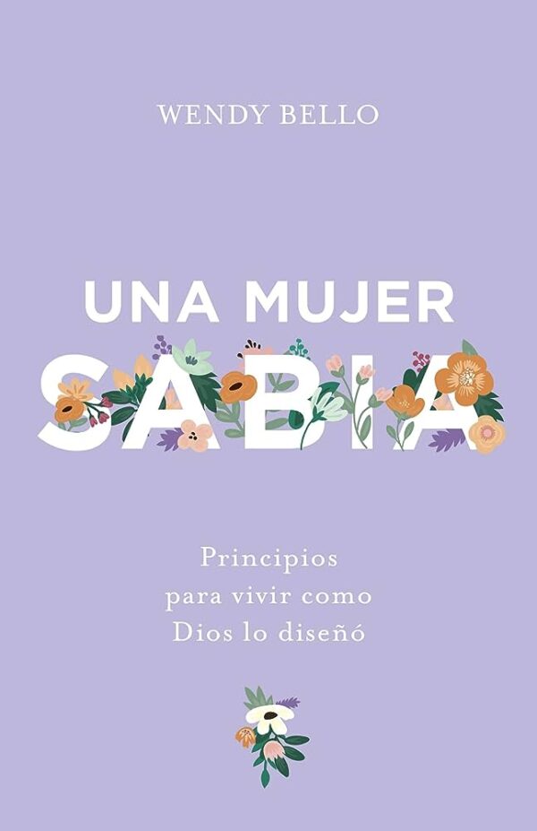Una mujer sabia (Wendy Bello)