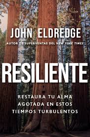 Resiliente (John Eldredge)
