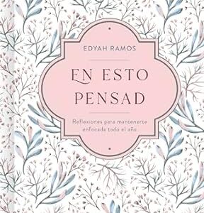 En esto pensad (Edyah Ramos)