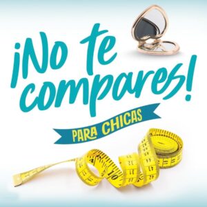 ¡No te compares! (Shannon Popkin) para chicas