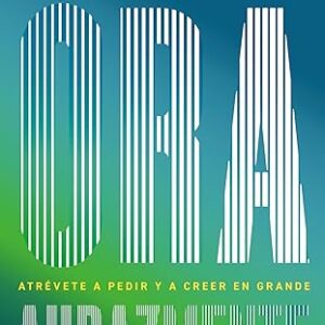 Ora Audazmente (Joel Osteen)