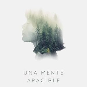 Una mente apacible (Esther Smith)