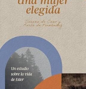 Una mujer elegida (Karla de Fernández y Susana de Cano)