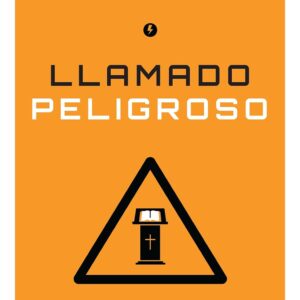 Llamado Peligroso (Paul David Tripp)