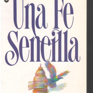 Una fe sencilla (Charles R. Swindoll)