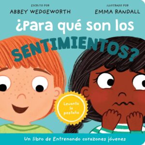 ¿Para qué son los sentimientos? (Abbey Wedgeworth)